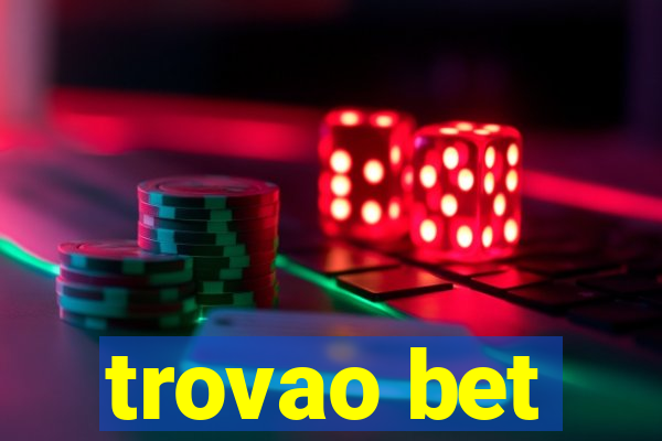 trovao bet